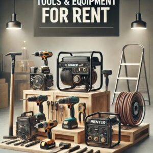 Tools and Equipment on Rent